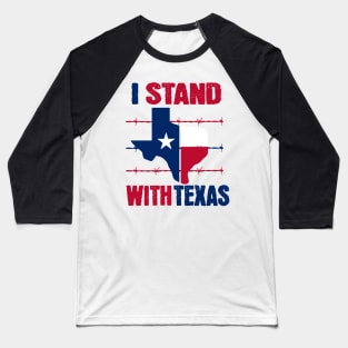 I-stand-with-Texas Baseball T-Shirt